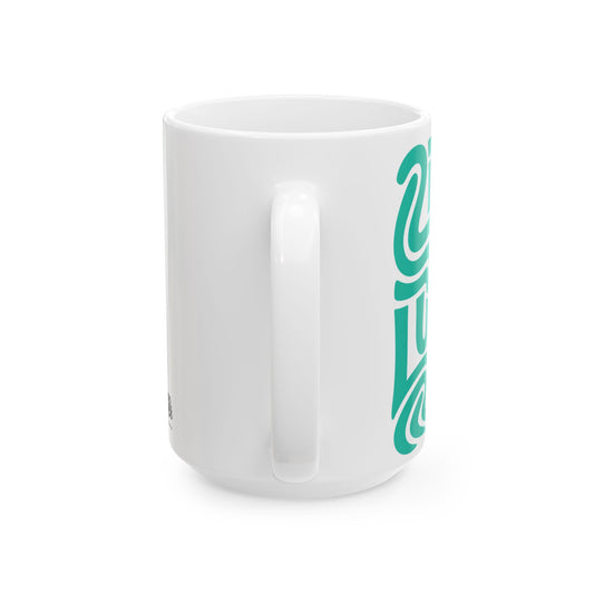 Copy of Ceramic Mug, (11oz, 15oz)
